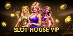 slot house VIP