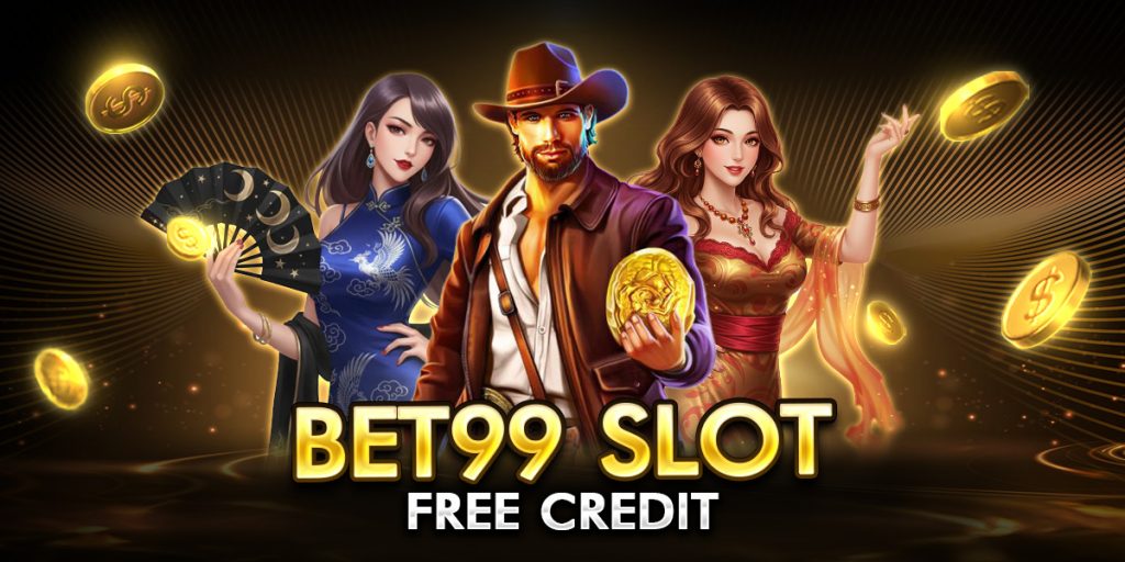 bet99 slot free credit