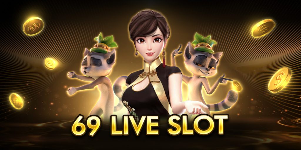 69 live slot